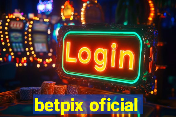 betpix oficial